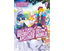 Isekai Tensei: Recruited to Another World (Light Novel)- Isekai Tensei: Recruited to Another World: Volume 7 (Manga)