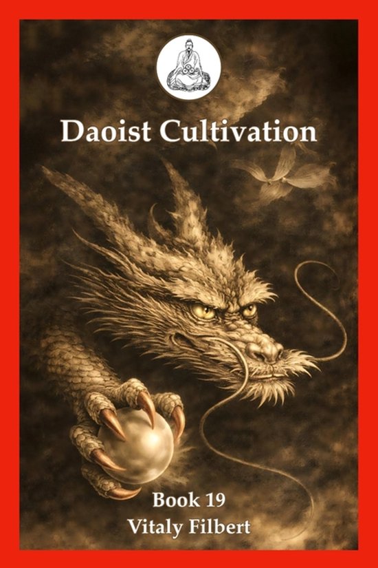 Daoist Cultivation- Daoist Cultivation, Book 19