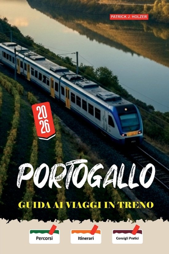 PORTOGALLO Guida ai viaggi in treno 2026 - cover