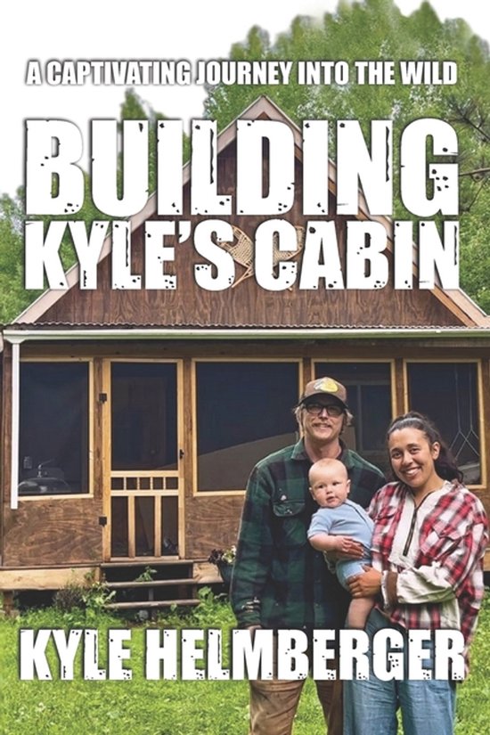 Building Kyle's Cabin - cover