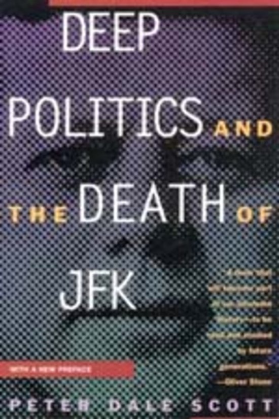 Deep Politics And The Death Of JFK - cover