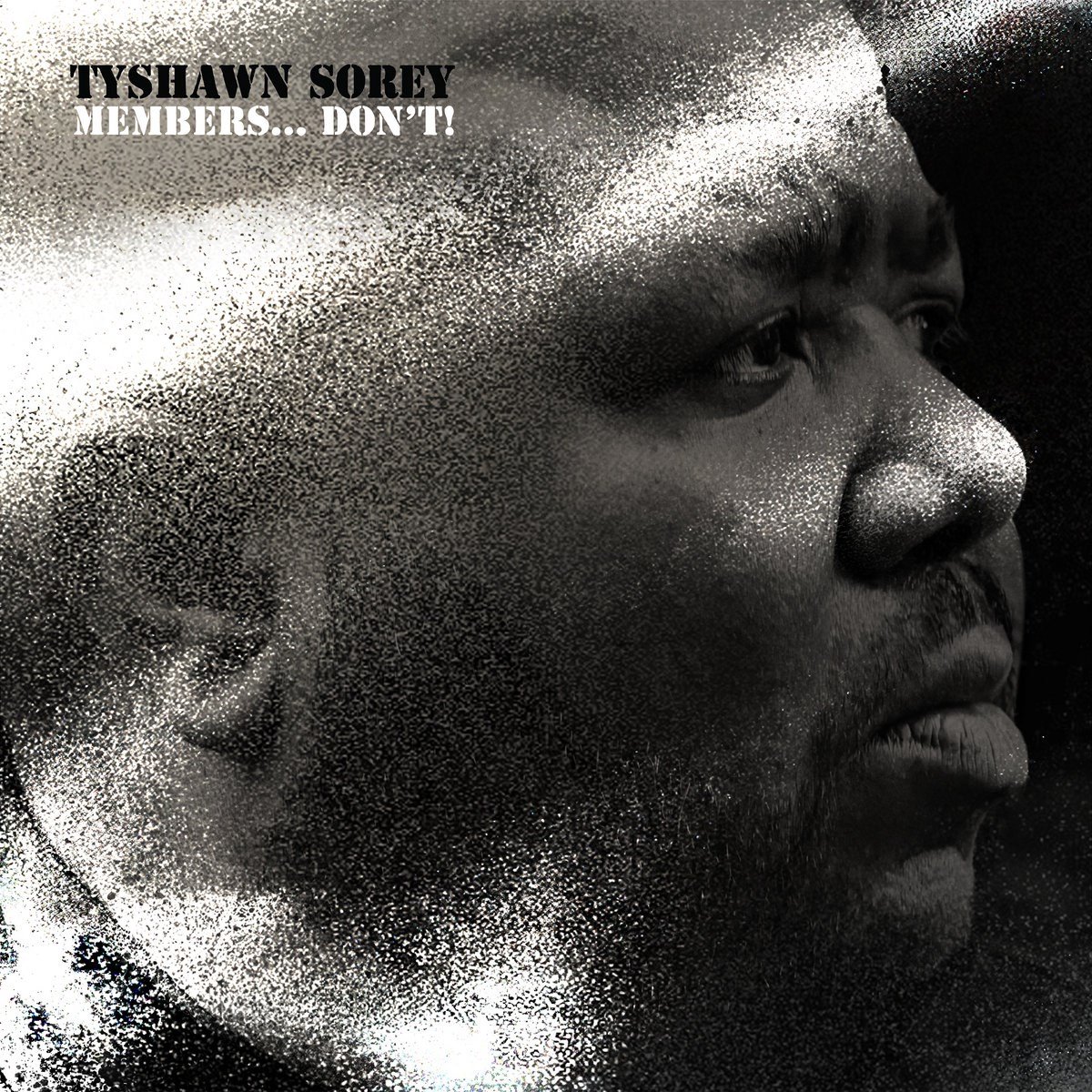 Tyshawn Sorey - Members... Don't! (2 CD)