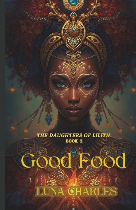 The Daughters of Lilith- Good Food - cover