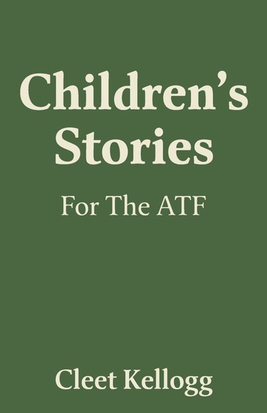 Children's Stories For The ATF - cover