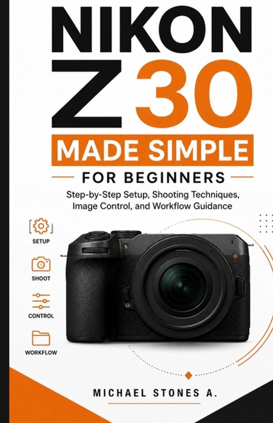 Nikon Z30 Made Simple for Beginners - cover
