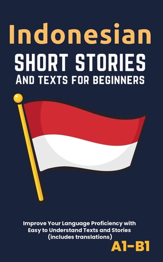 Indonesian Text Examples Indonesian - Short Stories And Texts for Beginners, Librenhaus ...