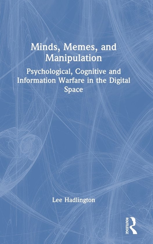 Minds, Memes, and Manipulation - cover