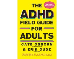 The ADHD Field Guide for Adults