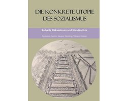 Die konkrete Utopie des Sozialismus