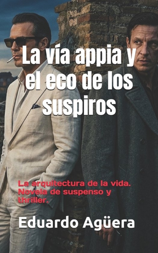 La vía appia y el eco de los suspiros - cover