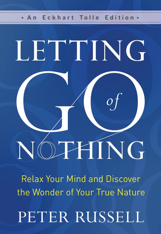 Eckhart Tolle Editions - Letting Go of Nothing - cover