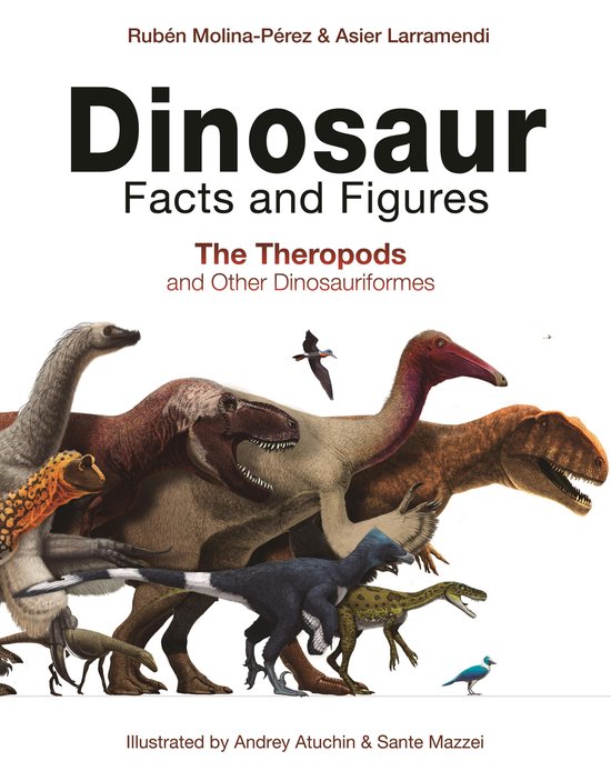 Dinosaur Facts and Figures – The Theropods and Other Dinos ... - cover