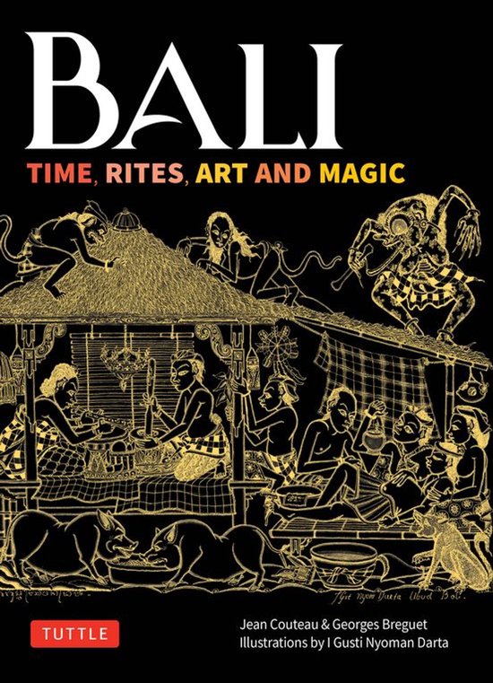 Bali: Time, Rites, Art and Magic - cover