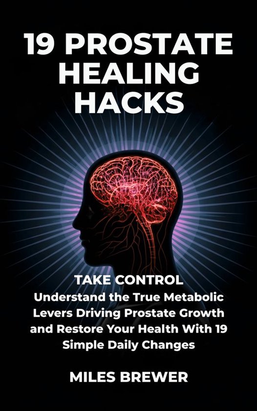 19 Prostate Healing Hacks - cover