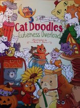 Cat Doodles Cuteness Overload Coloring Book for Adults and Kids