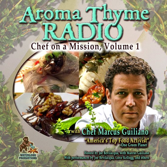 Aroma Thyme Radio with Chef Marcus Guiliano - cover