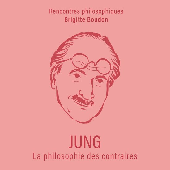 Illustratie van Carl Jung met bril, titel 'JUNG La philosophie des contraires'.