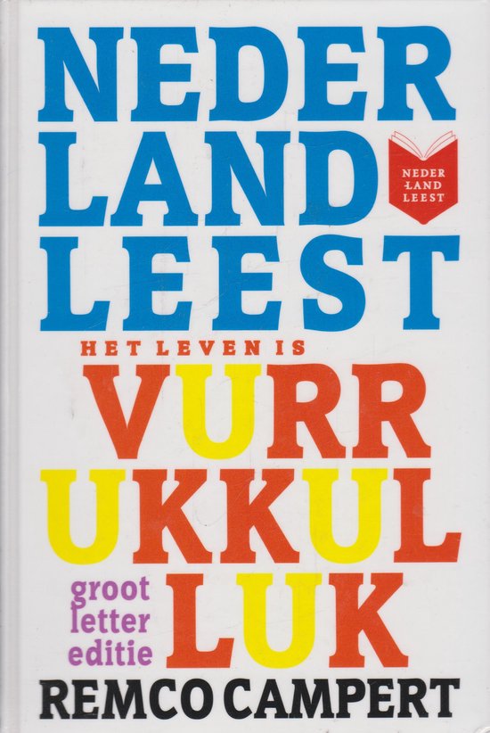 Het leven is vurrukkulluk