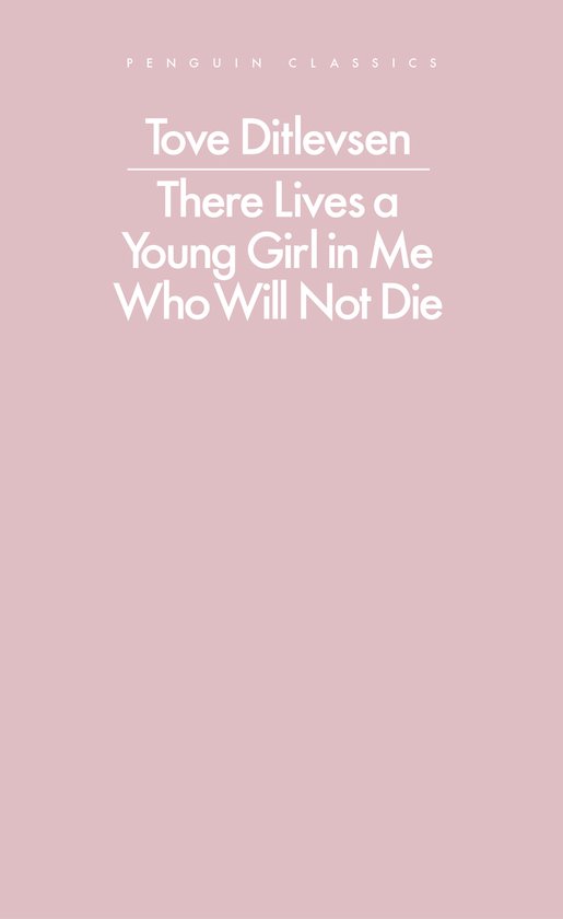 Penguin Modern Classics- There Lives a Young Girl in Me Who  ... - cover