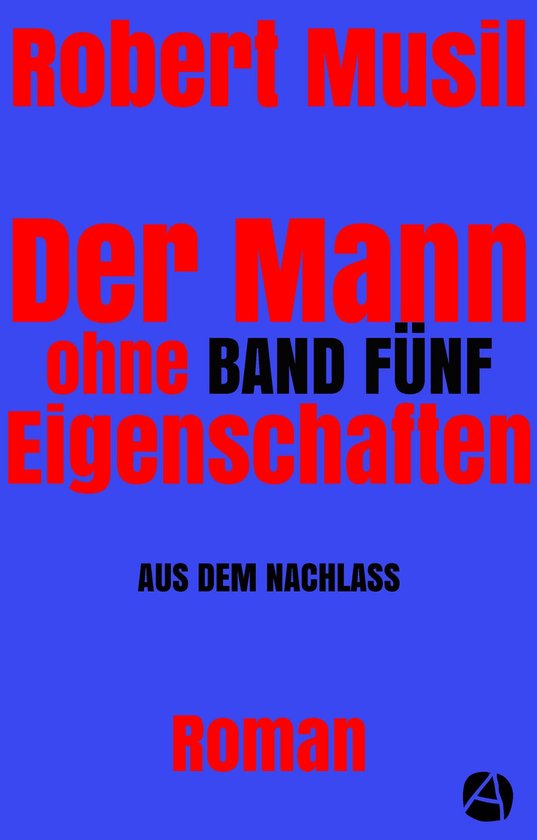 Der Mann ohne Eigenschaften. Band Fünf - cover