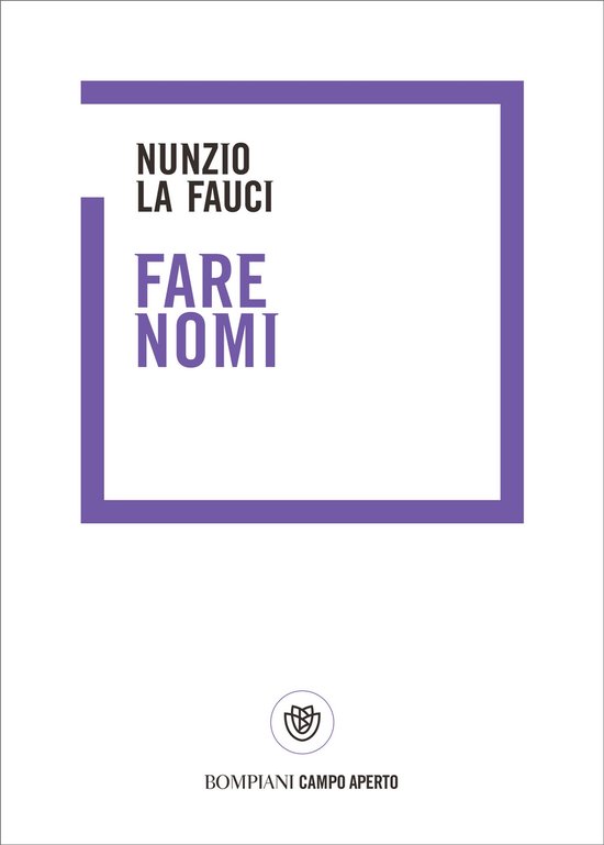 Livre "Fare nomi" de Nunzio La Fauci avec un cadre violet et le texte "BOMPIANI CAMPO APERTO".