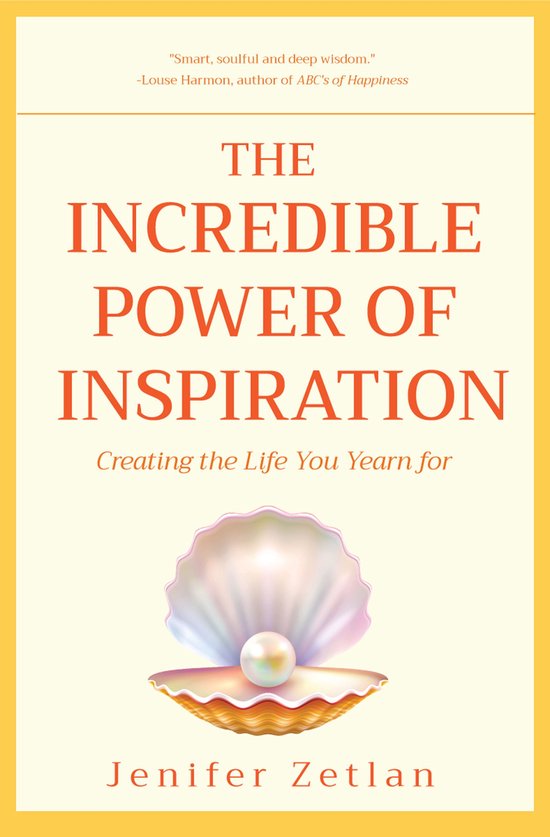 The Incredible Power of Inspiration - cover
