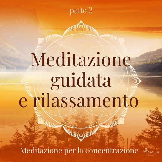 Meditazione guidata e rilassamento (parte 2) - Meditazione p ... - cover