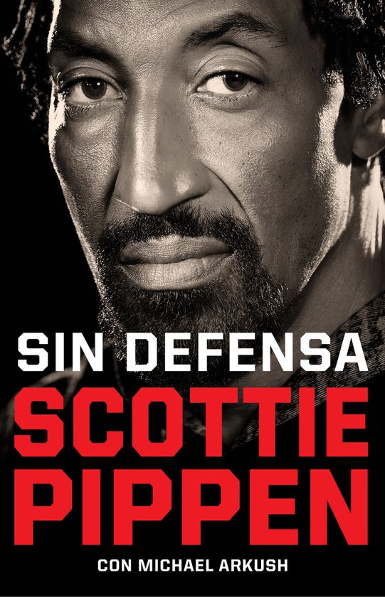 Sin defensa. Las explosivas memorias de Scottie Pippen - cover