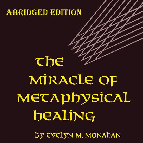 Miracle of Metaphysical Healing - cover