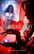 Ghost Universe 1 - Manipulation : The Curse of Kisses