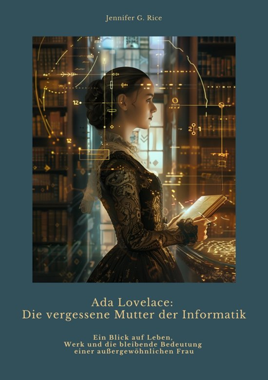 Ada Lovelace: Die vergessene Mutter der Informatik - cover