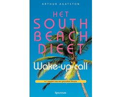 Het South Beach dieet wake - up - call