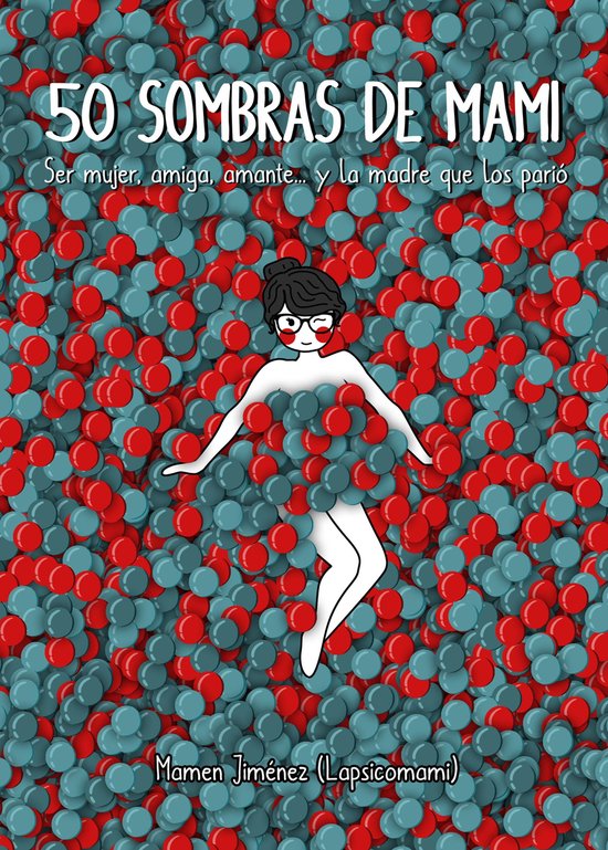 Guías ilustradas - 50 sombras de mami - cover