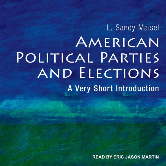 American Political Parties and Elections - cover