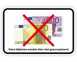 Deze Biljetten Worden Hier Niet Geaccepteerd Sticker - 200, 500 Euro | Verbodsstickers | Waarschuwingsstickers | Set van 4 stickers | 10x6,5 cm