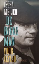 Dikke Man Voor Altijd
