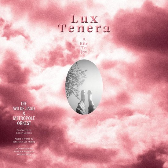 Die Wilde Jagd & Metropole Orkest - Lux Tenera: A Rite To Joy (CD)