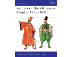 Men-at-Arms 314 - Armies of the Ottoman Empire 1775–1820