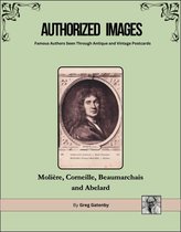 Authorized Images: Famous Authors Seen Through Antique and Vintage Postcards, Spotlight Edition 24 - Authorized Images, Famous Authors Seen Through Antique and Vintage Postcards