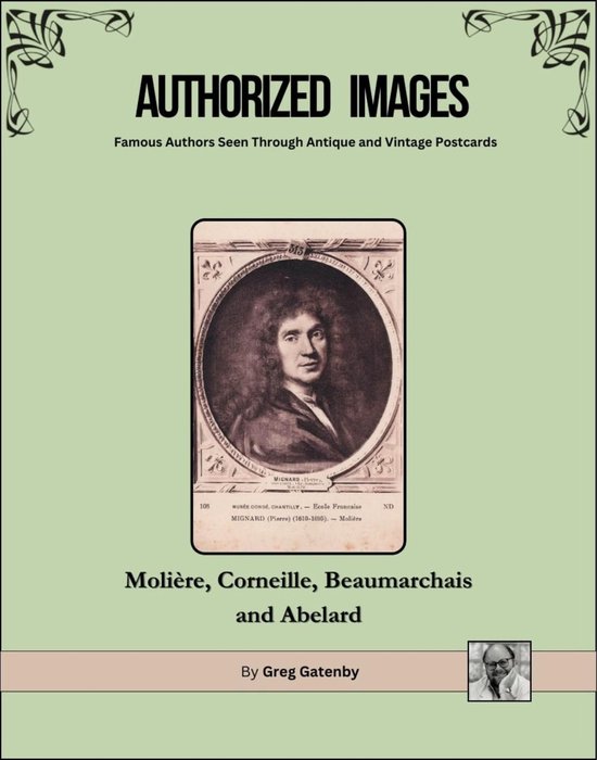 Authorized Images: Famous Authors Seen Through Antique and Vintage Postcards, Spotlight Edition 24 - Authorized Images, Famous Authors Seen Through Antique and Vintage Postcards