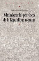 Histoire - Administrer les provinces de la République romaine