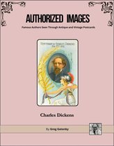 Authorized Images: Famous Authors Seen Through Antique and Vintage Postcards, Spotlight Edition 5 - Authorized Images, Famous Authors Seen Through Antique and Vintage Postcards