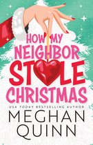 How My Neighbor Stole Christmas- How My Neighbor Stole Christmas