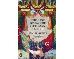 Omslag van The Last Days of the Ottoman Empire