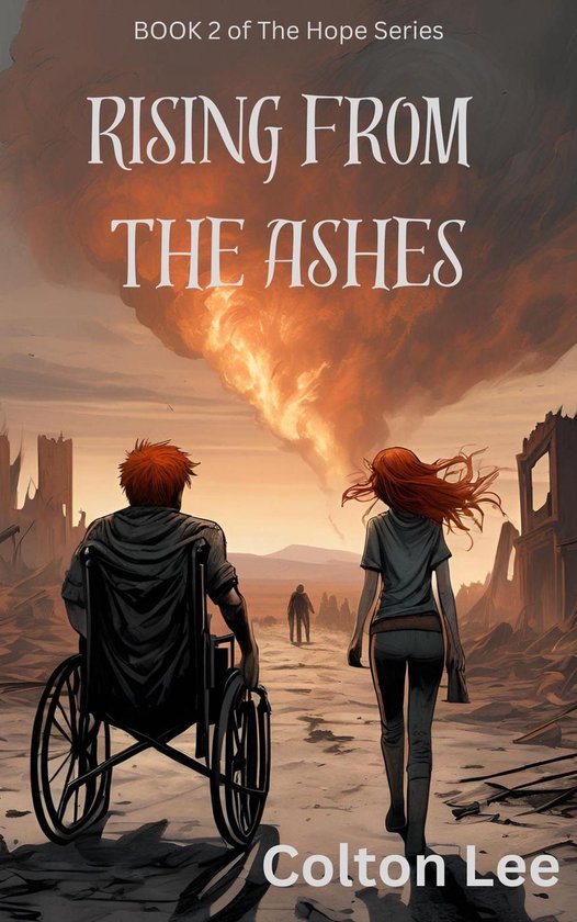 The Hope Series 2 - Rising From the Ashes