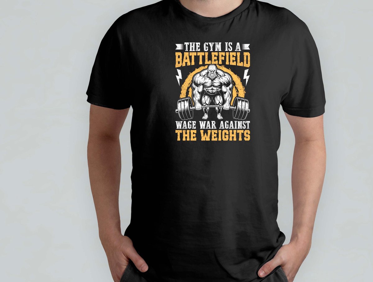 The gym is a battlefield - T Shirt - GymLife - WorkoutGoals - FitnessAddict - LiftHeavy - SportschoolLeven - TrainingsDoelen - KrachtTraining - ZwaarTillen