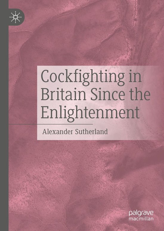 History (R0) - Cockfighting in Britain Since the Enlightenme ... - cover