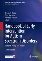 Autism and Child Psychopathology Series - Handbook of Early Intervention for Autism Spectrum Disorders
