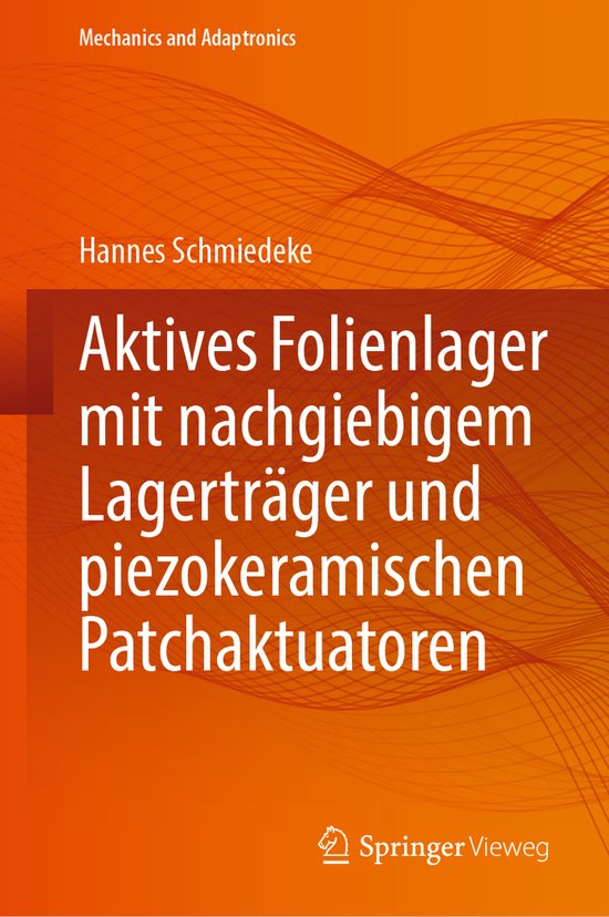 Mechanics and Adaptronics- Aktives Folienlager mit nachgiebi ... - cover