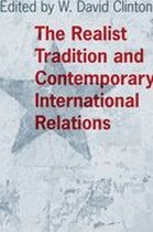 Political Traditions in Foreign Policy Series - The Realist Tradition and Contemporary International Relations